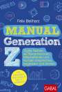 Felix Beilharz: Manual Generation Z, Buch