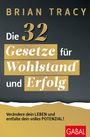 Brian Tracy: Die 32 Gesetze für Wohlstand und Erfolg, Buch