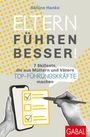 Sabine Hanke: Eltern führen besser!, Buch