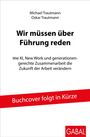 Text: "Michael Trautmann, Oskar Trautmann. Wir müssen über Führung reden." GABAL Logo unten rechts. Redner Hinweisträger diagonal mit Text.