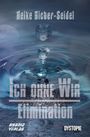Heike Bicher-Seidel: Ich ohne Wir, Buch