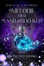 Emilia Laforge: Melodie der Unsterblichkeit, Buch