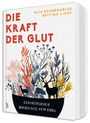 Titel: "DIE KRAFT DER GLUT", Untertitel: "Ganzheitlicher Wildgenuss vom Grill". Silhouetten von Wildtieren und Pflanzen.