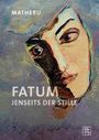 Mathebu: Fatum, Buch