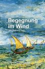 Xiaoting Ren: Begegnung im Wind, Buch