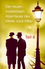 Zwei Männer in Hüten stehen unter einer Straßenlaterne, Text: "Die neuen, mysteriösen Abenteuer des Mister Jack Miller, Teil 4".