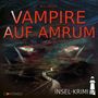 Erik Albrodt: Insel-Krimi 17 - Vampire Auf Amrum, CD