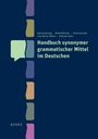 Denisa Bordag: Handbuch synonymer grammatischer Mittel im Deutschen, Buch