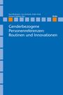 : Genderbezogene Personenreferenzen: Routinen und Innovationen, Buch