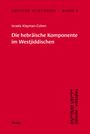 Israela Klayman-Cohen: Jidische Schtudies 4: Die hebräische Komponente im Westjiddischen, Buch