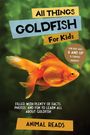 Animal Reads: All Things Goldfish For Kids, Buch