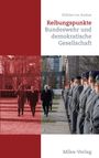 "Reibungspunkte Bundeswehr und demokratische Gesellschaft" von Wilfried von Bredow, Miles-Verlag. Parade mit Soldaten.