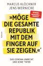 Marcus Klöckner: »Möge die gesamte Republik mit dem Finger auf sie zeigen.«, Buch
