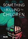 James Tynion IV.: Something is killing the Children. Band 6, Buch