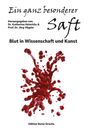 : Ein ganz besonderer Saft, Buch