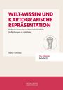 Stefan Schröder: Welt-Wissen und kartografische Repräsentation, Buch