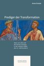 Anne Greule: Prediger der Transformation, Buch