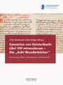: Caesarius von Heisterbach: Libri VIII miraculorum - Die "Acht Wunderbücher", Buch