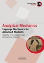 "Analytical Mechanics: Lagrange Mechanics for Advanced Students" von Sandra P. KlevanSky und Richard H. Lemmer.