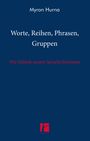 Myron Hurna: Worte, Reihen, Phrasen, Gruppen, Buch