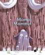 Hervé Le Goff: Momo Mammut, Buch