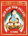 X. Fang: Der Dim Sum Palast, Buch