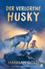 Der Titel "Der verlorene Husky" steht oben. Ein Husky auf einem schneebedeckten Felsen, im Hintergrund ein Mensch und ein Bär.