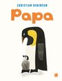 Christian Robinson: Papa, Buch