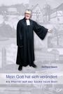 Gerhard Haack: Mein Gott hat sich verändert, Buch