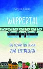 „Sibyl Quinke – Wuppertal: Die schönsten Ecken zum Entdecken.“ Illustration: Schwebebahn, bunte Häuserzeile.