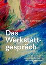 Birte Abel-Danlowski: Das Werkstattgespräch, Buch