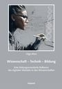 Olga Merz: Wissenschaft - Technik - Bildung, Buch