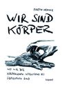 "Martin Kramer - WIR SIND KÖRPER. Wo wir der körperlosen Intelligenz KI überlegen sind." Zeichnung von Händen.
