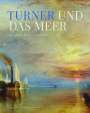 Christine Riding: Turner und das Meer, Buch