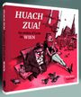 „HUACH ZUA! So reden d’Leut in WIEN.“ Illustration: Zwei Personen auf einer Bank, umgeben von Tauben und einem Gebäude.