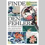 : Finde den Fehler - 40 Meisterwerke des japanischen Farbholzschnitts, Buch