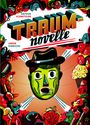 "TRAUM-novelle", "ARTHUR SCHNITZLER", "JAKOB HINRICHS". Illustration mit grünem Gesicht, Hut, und surrealen, bunten Formen.
