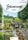 Reinhold Wagner: Schwarzwald - Die Mitte - HeimatMomente, Buch
