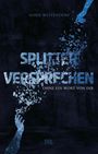 Marie Westendorf: Splitterversprechen, Buch