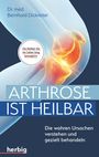 Bernhard Dickreiter: Arthrose ist heilbar, Buch