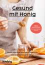 Detlef Mix: Gesund mit Honig, Buch