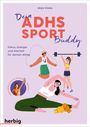 Titel: "Dein ADHS SPORT Buddy". Illustrationen von Personen beim Sport, Hanteln und Springseil.