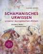 Susanne Krämer: Schamanisches Urwissen unserer europäischen Ahnen, Buch