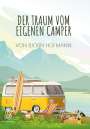 Hofmann Björn: Der Traum vom eigenen Camper, Buch