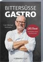 Carl-Michael Hofmann: Bittersüße Gastro, Buch