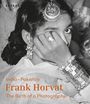 Frank Horvat: Frank Horvat, Buch