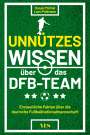 Daniel Michel: Unnützes Wissen über das DFB-Team, Buch