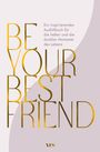 Annika Zimmermann: Be Your Best Friend, Buch