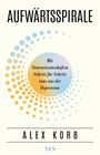 Alex Korb: Aufwärtsspirale, Buch