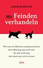 Adam Kahane: Mit Feinden verhandeln, Buch